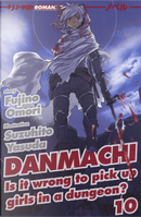 DanMachi. Vol. 10 by Fujino Omori
