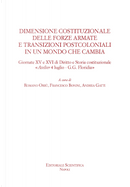 Dimensione costituzionale delle forze armate e transizioni postcoloniali in un mondo che cambia. Giornate XV e XVI di diritto e storia costituzionale «Atelier 4 luglio-G.G.Floridia»