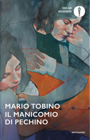 Il manicomio di Pechino by Mario Tobino
