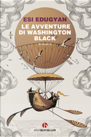 Le avventure di Washington Black by Esi Edugyan