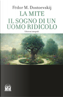 La mite-Il sogno di un uomo ridicolo by Fëdor Dostoevskij