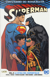 Universo DC. Rinascita. Superman. Vol. 2: La sfida del superfiglio by Patrick Gleason, Peter J. Tomasi