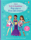 Pop star e dive del cinema. Vesto le bamboline by Lucy Bowman