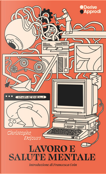 Lavoro e salute mentale by Christophe Dejours