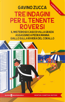 Tre indagini per il tenente Roversi: Il misterioso caso di Villa Grada-Assassinio a Pedra Manna-Giallo sulla Riviera del Corallo by Gavino Zucca
