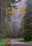 La natura che cura. Vol. 1: Il bosco parlante by Giuseppe Fontana