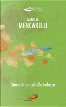 Storia di un coltello tedesco by Daniele Mencarelli