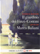 Il giardino dei Finzi Contini letto da Marco Baliani. Audiolibro. CD Audio formato MP3 by Giorgio Bassani