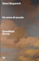Un anno di scuola by Giani Stuparich