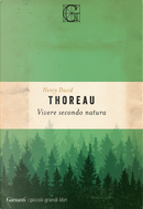 Vivere secondo natura by Henry David Thoreau