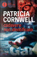 Cadavere non identificato by Patricia D Cornwell