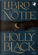 Libro della notte by Holly Black