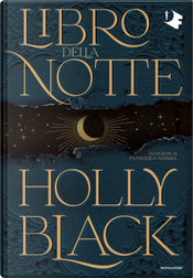 Libro della notte by Holly Black