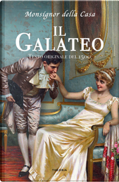 Il galateo by Giovanni Della Casa