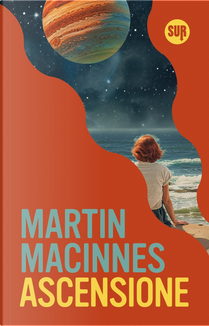 Ascensione by Martin MacInnes