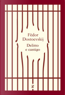 Delitto e castigo by Fëdor Dostoevskij