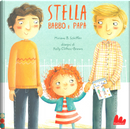 Stella, babbo e papà by Miriam B. Schiffer