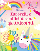 Lavoretti e attività con gli unicorni by Kate Nolan