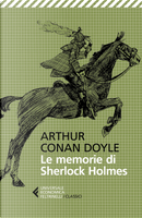 Le memorie di Sherlock Holmes by Arthur Conan Doyle