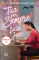Tua per sempre, Lara Jean by Jenny Han
