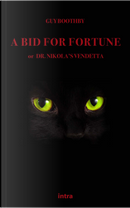 A Bid for Fortune by Guy Boothby