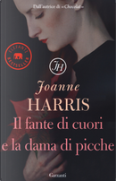 Il fante di cuori e la dama di picche by Joanne Harris