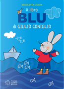 Il libro blu di Giulio Coniglio by Nicoletta Costa