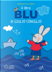 Il libro blu di Giulio Coniglio by Nicoletta Costa