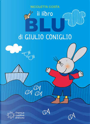 Il libro blu di Giulio Coniglio by Nicoletta Costa