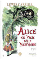 Alice nel paese delle meraviglie by Lewis Carroll