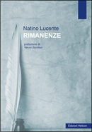 Rimanenze by Natino Lucente