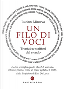 Un filo di voci. Trentadue scrittori dal mondo by Luciano Minerva