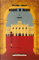 Modus in rebus by Riccardo Ferrazzi
