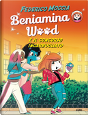 Beniamina Wood e il concorso ingarbugliato by Federico Moccia