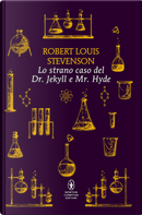 Lo strano caso del Dr. Jekyll e Mr. Hyde by Robert Louis Stevenson