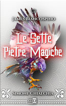 James Biancospino e le sette pietre magiche by Simone Chialchia