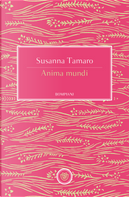 Anima mundi by Susanna Tamaro