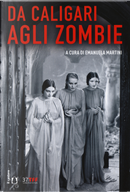 Da Caligari agli zombie. L'horror classico 1919-1969