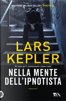 Nella mente dell'ipnotista by Lars Kepler