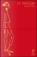 La parigina. Agenda 2015 by Ines de La Fressange