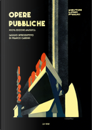 Opere pubbliche 1922-1932