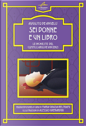 Sei donne e un libro. Le inchieste del commissario De Vincenzi by Augusto de Angelis