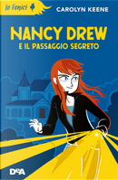 Nancy Drew e il passaggio segreto by Carolyn Keene