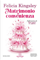 Matrimonio di convenienza by Felicia Kingsley