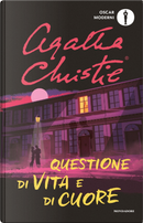Questione di vita e di cuore by Agatha Christie
