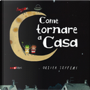 Come tornare a casa by Oliver Jeffers