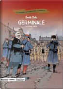 Germinale. Seconda parte by Jean-Michel Arroyo, Philippe Chanoinat, Émile Zola