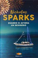 Quando si avvera un desiderio by Nicholas Sparks