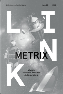 Link. Idee per la televisione. Vol. 28: Metrix. Viaggio all'ultima frontiera delle metriche