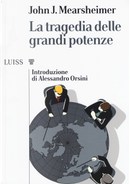 La tragedia delle grandi potenze by John J. Mearsheimer
